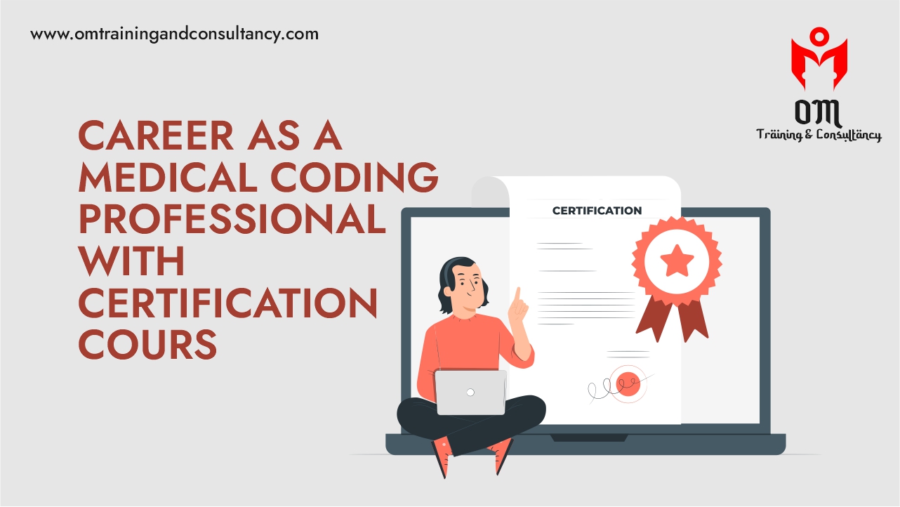 Career as a Medical Coding Professional with Certification Course